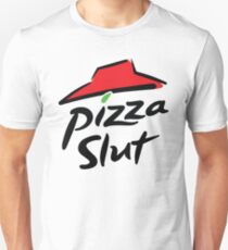 Pizza Schlampe Unisex T-Shirt