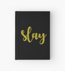 Slay Hardcover Journal