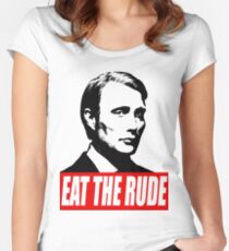 EAT THE RUDE - Hannibal Women's Fitted Scoop T-Shirt