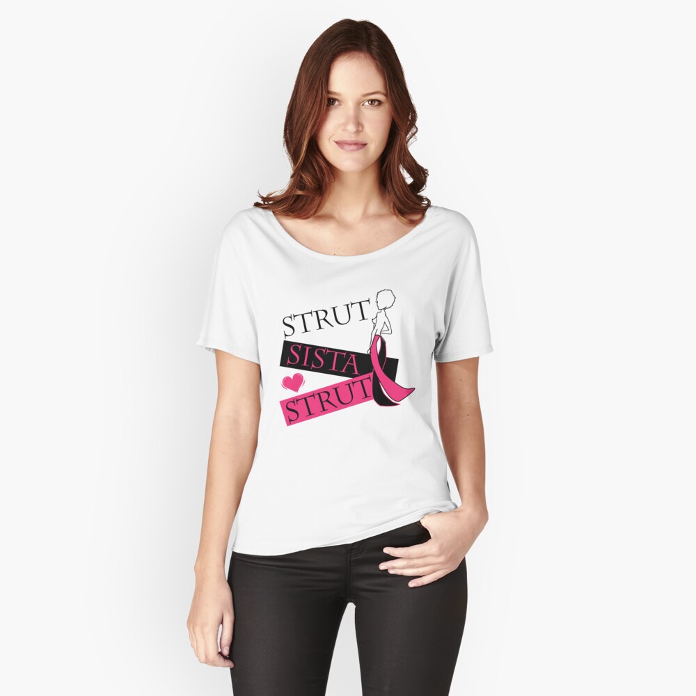 "Strut Sista Strut for Breast Cancer" Tshirt by iamedobranch Redbubble