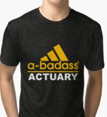 ACTUARY NEVER WRONG Tri-blend T-Shirt