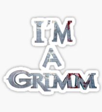 I'm A Grimm Sticker