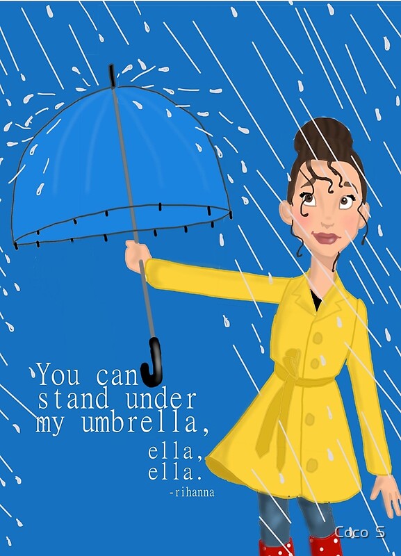 "Stand Under my Umbrella" by Coco S Redbubble