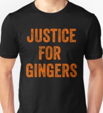 Justice For Gingers Pride Funny Ginger T-Shirt Irish Gift Unisex T-Shirt