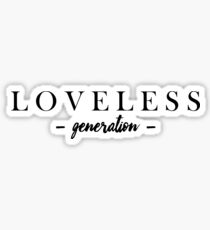 LOVELESS Sticker