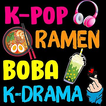 K pop ramen boba k drama korea music lover fans Sticker for Sale by  DanielPenington