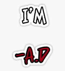 I'm.... Sticker
