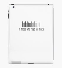 those who read too much iPad Case/Skin