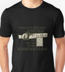 Only Real Men Become Carpenters Shirt Slim Fit T-Shirt