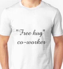 „Free hug“ Mitarbeiter Slim Fit T-Shirt