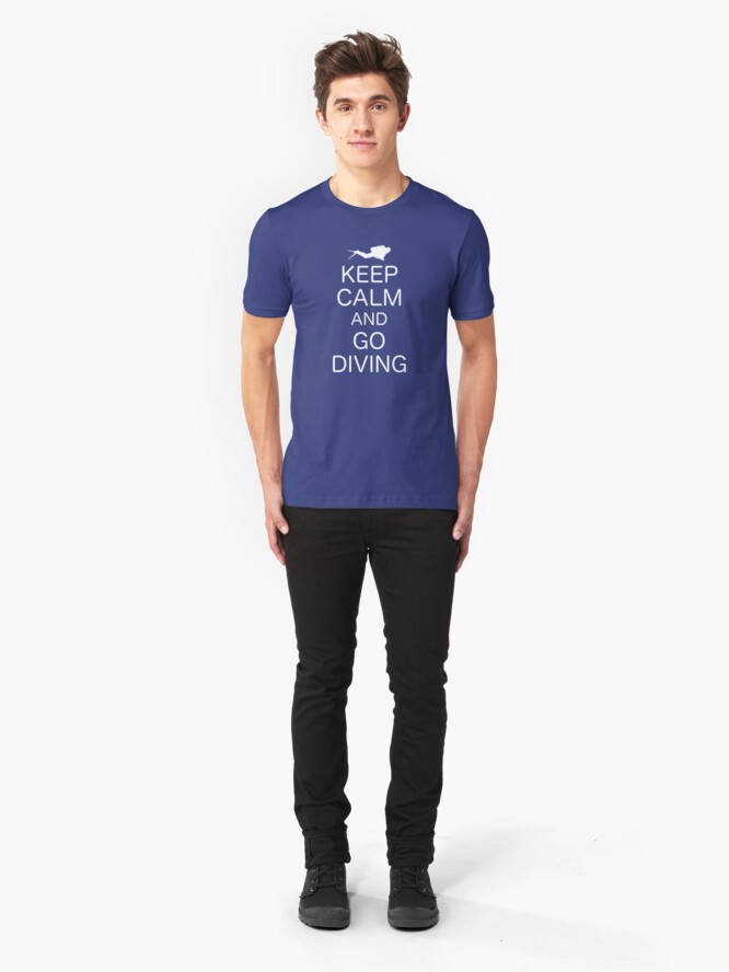 Alternate view of KEEP CALM AND GO DIVING Slim Fit T-Shirt