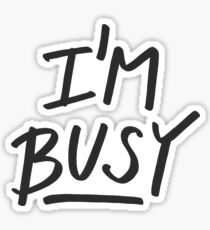 'I'm Busy' Lettering Sticker