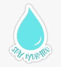 Stay Hydrated Sticker