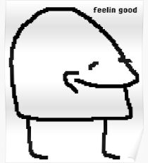 feelin good Poster