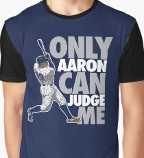 Only Aaron Can Judge Me 3 Graphic T-Shirt