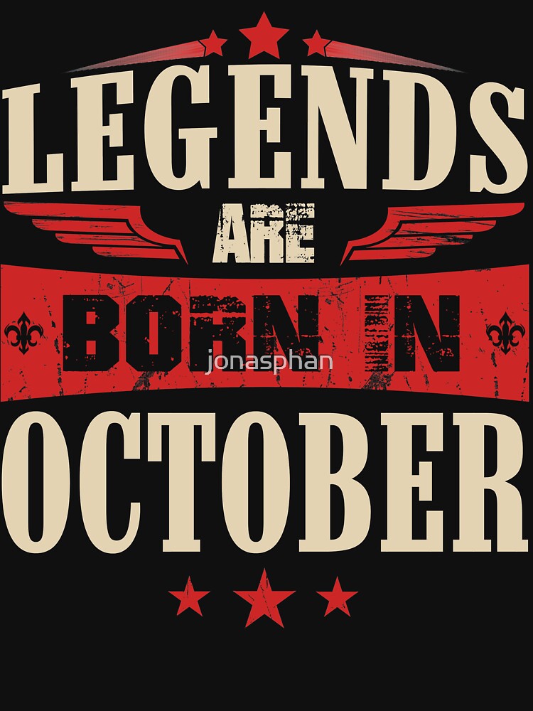 legends are born in october