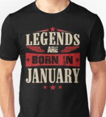 Legends Are Born in January Slim Fit T-Shirt
