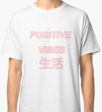 Positive Vibes traurige japanische Ästhetik Classic T-Shirt