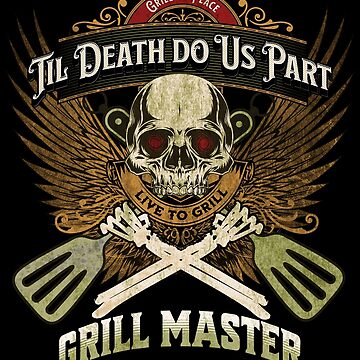 Artwork thumbnail, Grill in Peace - Live to Grill - Gold Wings - Grill Master by futureimaging