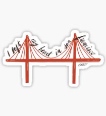 I Left My Heart In San Francisco Sticker