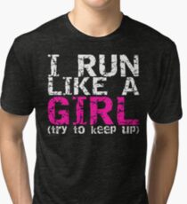 Run Like a Girl Tri-blend T-Shirt