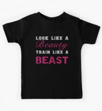 Look Like a Beauty, Train Like a Beast Kids Tee