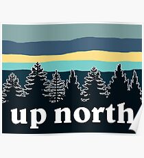 up north Poster
