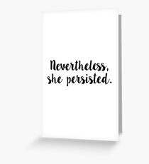 she persisted Greeting Card