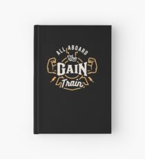 All Aboard The Gain Train Hardcover Journal