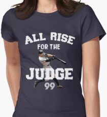 ALL RISE For The Judge 99 - I'm a Big Fan ! Women's Fitted T-Shirt
