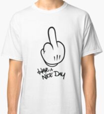 Have a nice day Classic T-Shirt