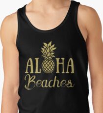 Aloha Beaches Pineapple Hawaii T-Shirt Tank Top