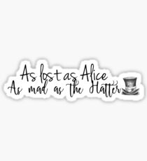 Alice in Wonderland Saying Sticker