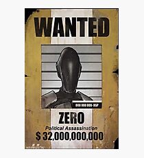 Borderlands Zero Wanted Poster Photographic Print