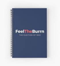 Cuaderno de espiral Feel the Burrn - Parodia de Bernie Sanders Hamilton