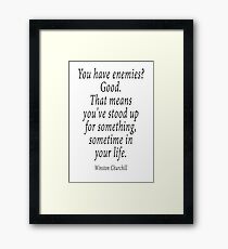 ENEMIES, Sir Winston Churchill Framed Print