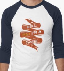 Hell Yes, I Am a Feminist Men's Baseball ¾ T-Shirt
