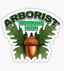 Arborist working high Sticker
