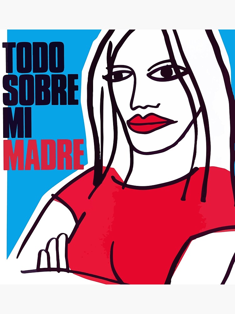 Image result for todo sobre mi madre