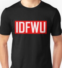 IDFWU - Red and White Unisex T-Shirt