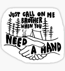 When You Need A Hand Sticker