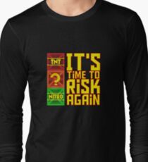 It's Time to Risk Again Long Sleeve T-Shirt