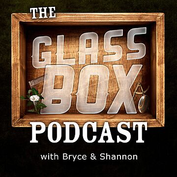 Artwork thumbnail, Glass Box Podcast by exmoapparel