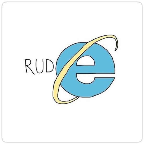  RUDE internet  explorer Stickers  by intheflow Redbubble