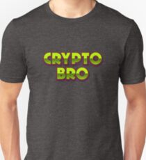Crypto Bro Unisex T-Shirt