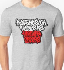 Camiseta unisex No hay tales cosas como intermedios Crooks