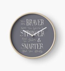 You are Braver Clock