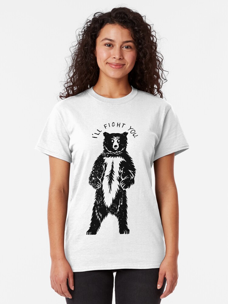 Alternate view of Don't Fight Bears Classic T-Shirt