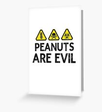 Peanuts are Evil-Danger Hazard Signs Peanut Allergy Greeting Card