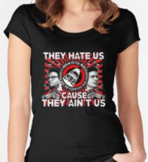 They Hate Us 'Cause They Ain't Us Women's Fitted Scoop T-Shirt